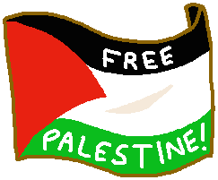 the Palestinian flag, with bands of black/white/green and a red triangle, with the words FREE PALESTINE over it